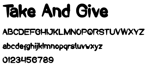Take And Give font